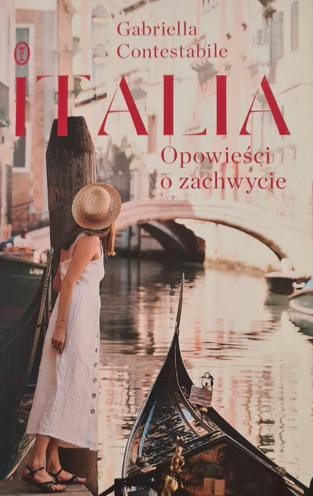 Italia.Opowieści o zachwycie.